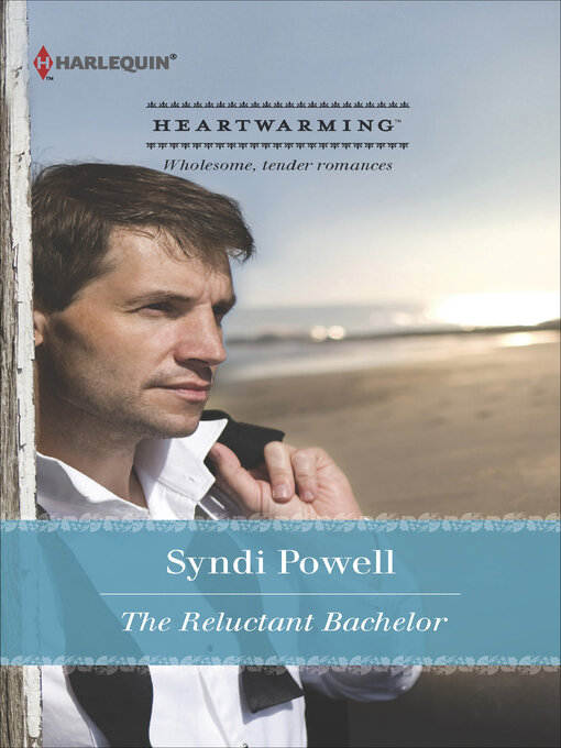Title details for The Reluctant Bachelor by Syndi Powell - Available